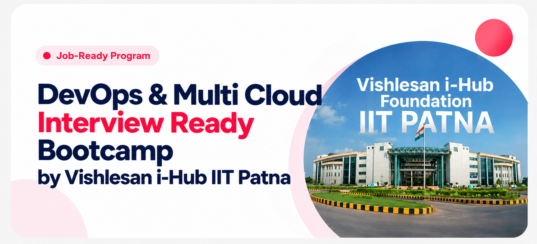 DevOps & Multi-Cloud Interview Ready Bootcamp for Working Professionals - Vishlesan i-Hub IIT Patna
